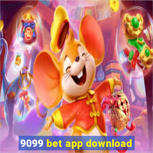 9099 bet app download